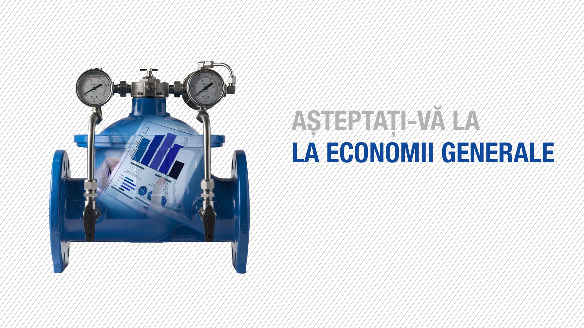 Așteptați-vă la economii generale